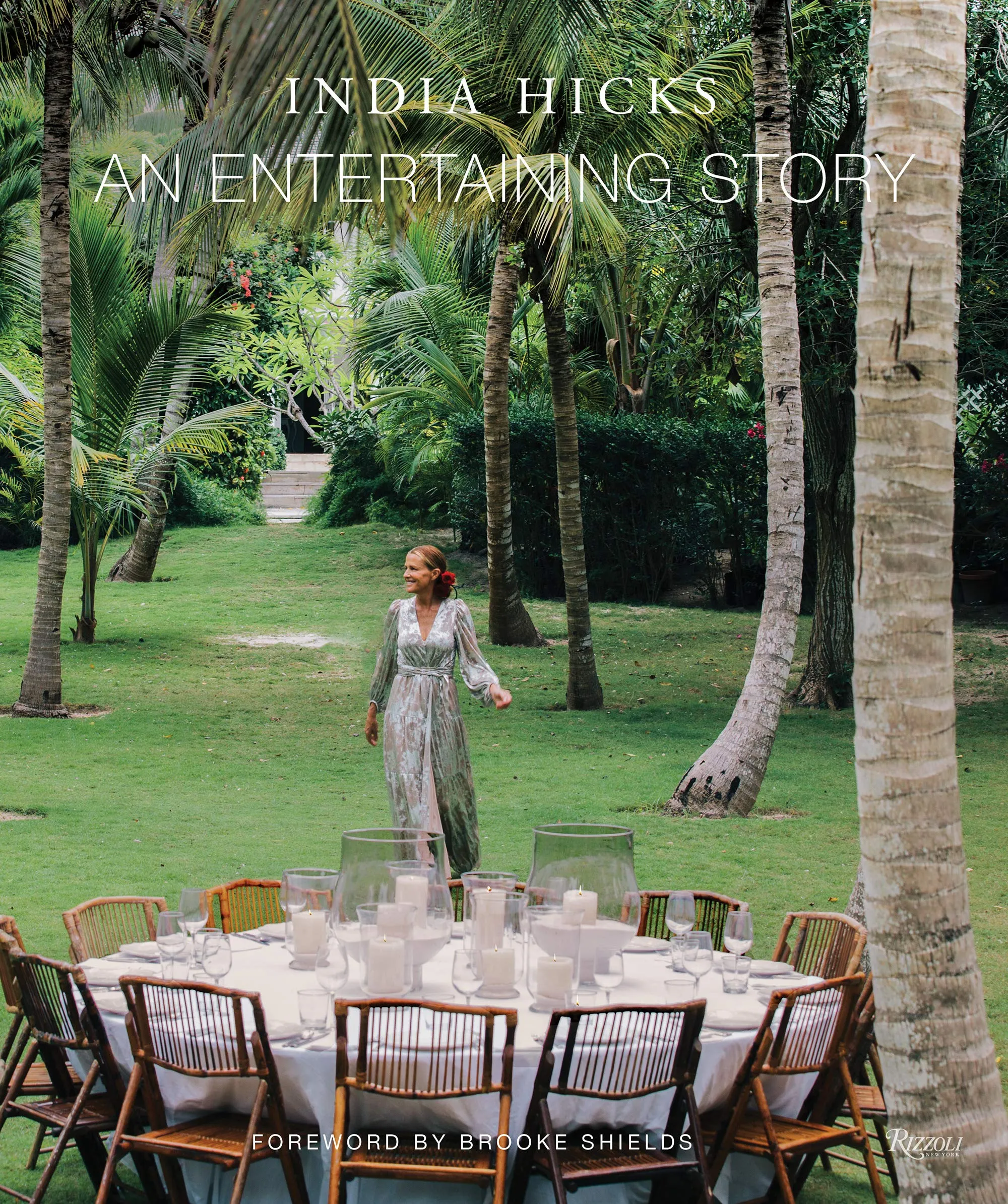 AN ENTERTAINING STORY - INDIA HICKS